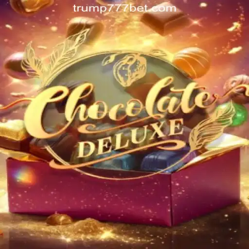 Unwrapping the Excitement of ChocolateDeluxe on Trump-777 Platform: A Sweet Gaming Experience
