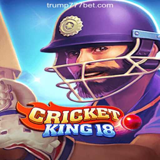 CricketKing18: A Revolutionary Gaming Experience on Trump-777 Official Slots Brasil