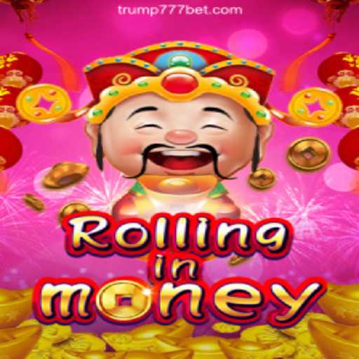 Experience the Thrills with RollingInMoney on Trump-777 Platform