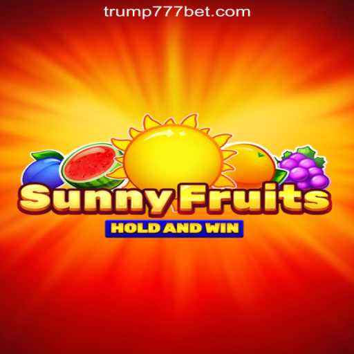 Exploring the Vibrant World of SunnyFruits on Trump-777 Platform